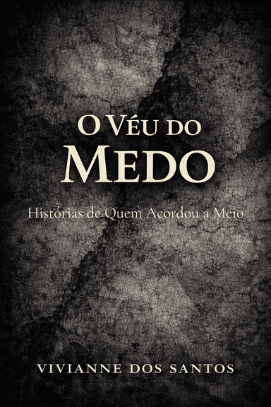 O Véu do Medo